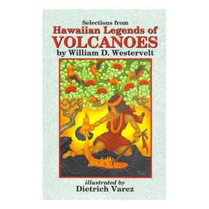 Hawaiian Legends of Volcanoes