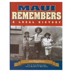 Cover shows archival photo of Hawaiʻi cowboys, black and white image. MAUI REMEMBERS title in blue and tan on a red banner across the top.