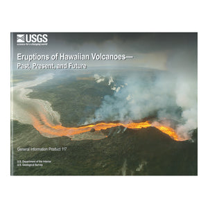 Eruptions of Hawaiian Volcanoes—Past, Present, and Future
