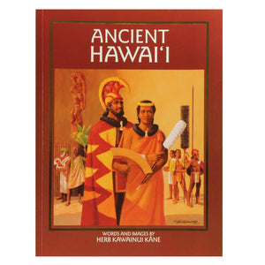 This Herb Kane paperback, "Ancient Hawaiʻi", How ancient Polynesian explorers found the Hawaiian Islands, the most remote in Earth's largest sea.