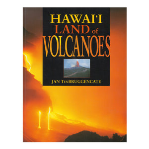 Book cover shows an orange and gold scene of lava from Kīlauea volcano running and dripping into the sea, with an inset of a lava fountain in the center of the cover.