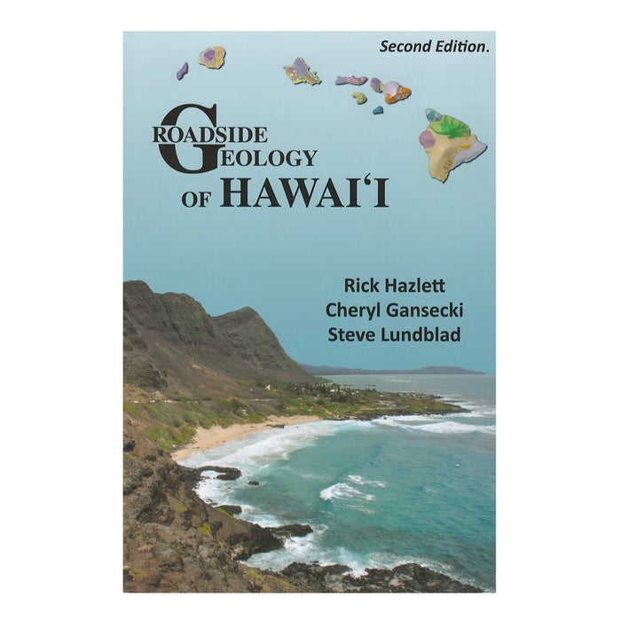Roadside Geology of Hawai'i: Second Edition