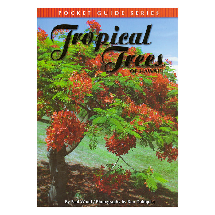 Tropical Trees of Hawaiʻi: Pocket Guide Series