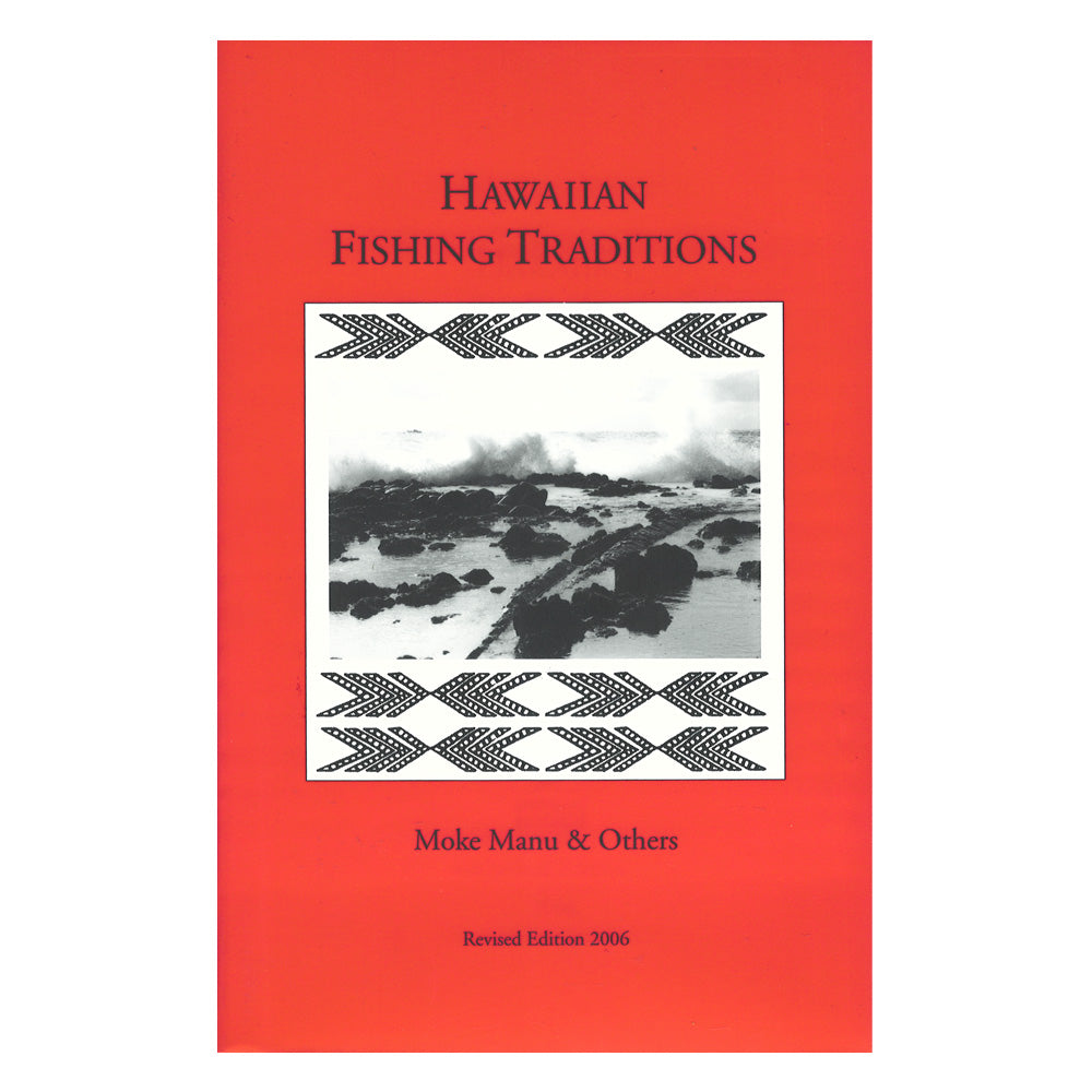 Hawaiian Fishing Traditions – Hawaii Pacific Parks Association