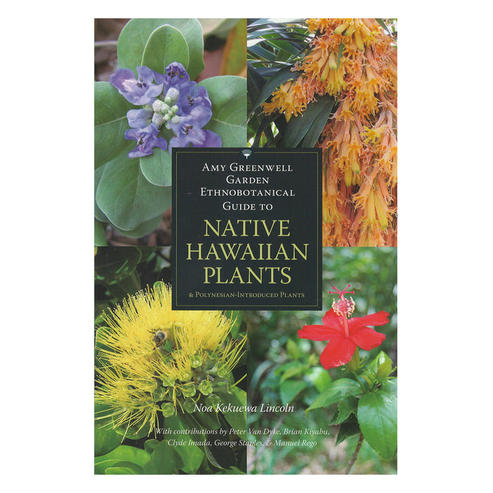 Ethnobotanical Guide to Native Hawaiian Plants